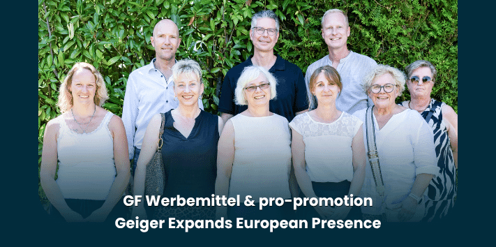 Geiger Expands European Presence Acquiring GF Werbemittel and Pro-promotion