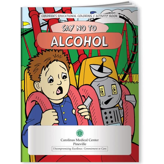 Alcohol, Say No To Alcohol- Coloring Book