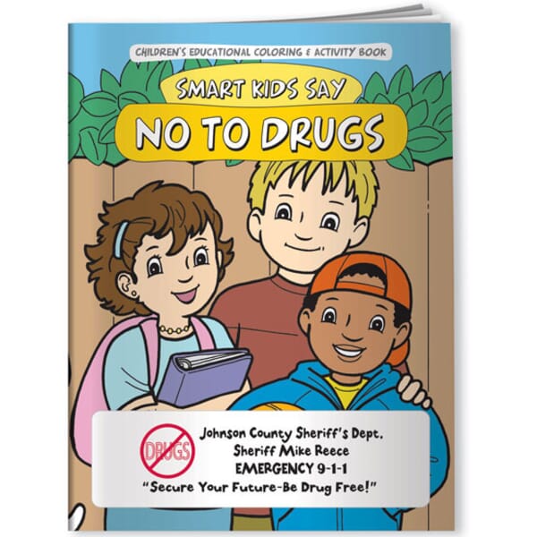 Drugs, Smart Kids Say No To Drugs - Coloring Book